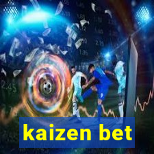 kaizen bet